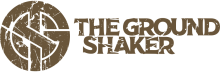 The Ground Shaker